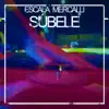 Escala Mercalli - Súbele (feat. DJ Acres) - Single